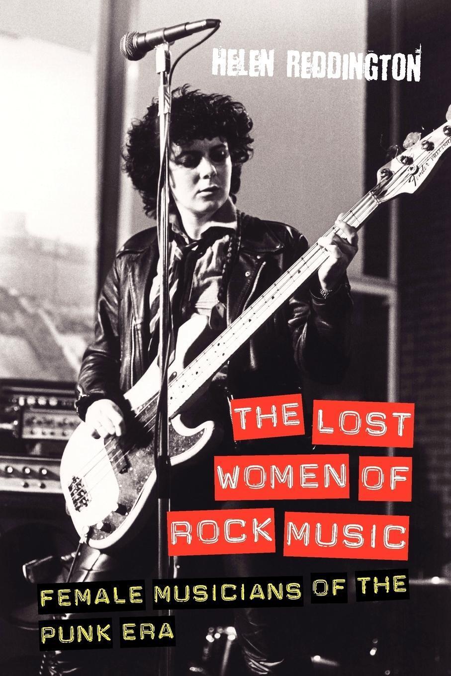 Thumbnail - The Lost Women Of Rock Female Musicians Of The Punk Era Helen