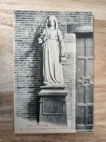 CPA - 31 - TOULOUSE - La Statue de Clémence Isaure a L'Hôtel Assézat. - Imagen 1 de 2