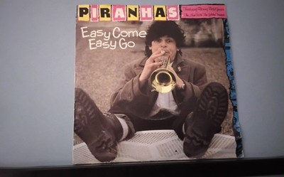 Piranhas Feat Boring Bob Grover-Easy Come Easy Go-7'' Single-DAK9 1st UK-1983 VG+