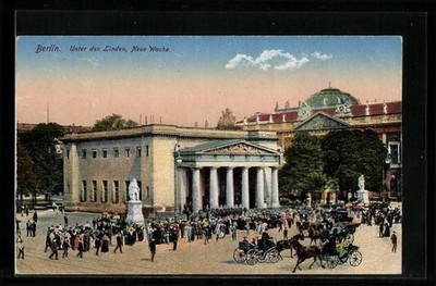 Postcard of Berlin, the Neue Wache Unter den Linden, 1918