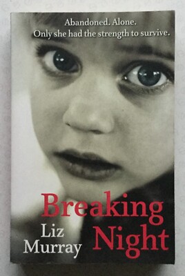 Breaking Night by Liz Murray (Arrow Books, 2011) Very Good: fully described.