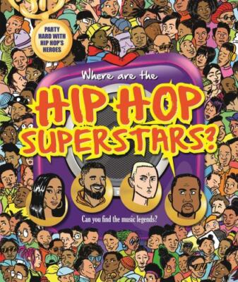 Where are the Hip Hop Superstars?: Search & Seek Book for Adults Hardcover
