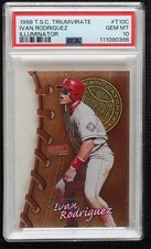 1998 Stadium Club Triumvirate Illuminator Ivan Rodriguez PSA 10 GEM MT HOF 0fo5