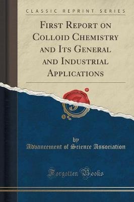 First Report on Colloid Chemistry and Its General