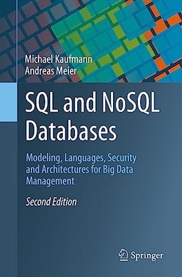 SQL- und NoSQL-Datenbanken: Modellierung, Sprachen, Sicherheit und Architekturen für Bi
