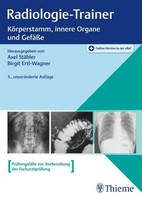 Radiologie-Trainer KöRperstamm, Innere Organe Und GefäßE Birgit Ertl-Wagner