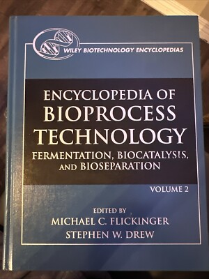 encyclopedia Of Bioprocess Technology Fermentation, Biocatalysis, And Bio