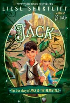 Jack: The True Story of Jack and the Beanstalk - Paperback - GOOD