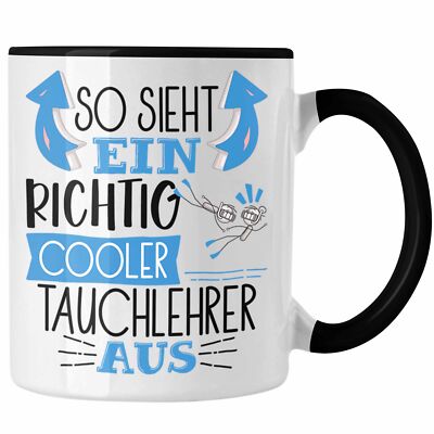 Trendation - So Sieht Ein Richtig Cooler Tauchlehrer Aus Tasse Geschenk für Tauc