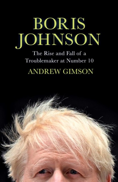 Boris Johnson by Andrew Gimson (Hardback Book)