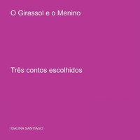 O Girassol E O Menino Santiago Idalina Taschenbuch Portugiesisch 2023