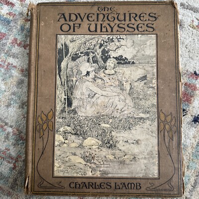 The Adventures Of Ulysses By Charles Lamb - First Edition 1902