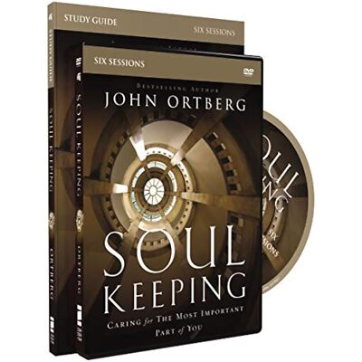 Soul Keeping Study Guide Caring For