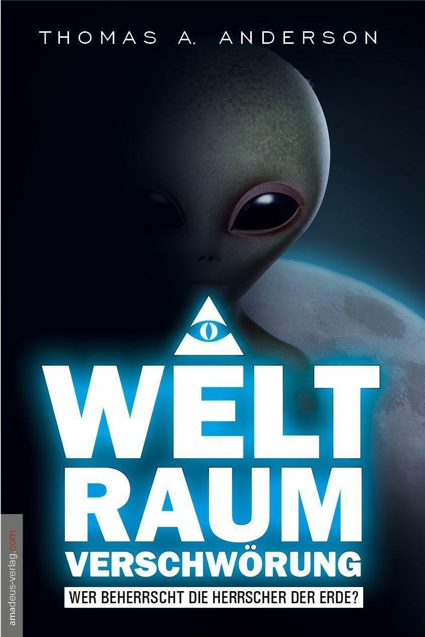 Thumbnail - Die Weltraumverschwörung, Thomas A. Anderson