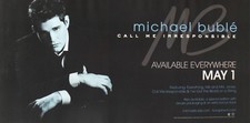 MICHAEL BUBLE "CALL ME - AVAILABLE EVERYWHERE MAY 1" U.S. PROMO POSTER BANNER