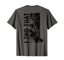 I 2nd That - Second Amendment Pro Gun Rights USA ON Back Small, Black