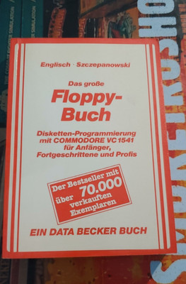 Szczepanowski Das große Floppy-Buch VC 1541 (1986, C 64 Buch) Commodore
