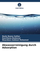 Nuzla Baanu Sathar (U. A.) | Abwasserreinigung Durch Adsorption | Taschenbuch