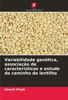 Umesh Singh | Variabilidade GenéTica, AssociaçãO De CaracteríSticas E Estudo...