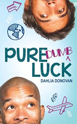 Pure Dumb Luck von Dahlia Donovan (Taschenbuch, 2019)