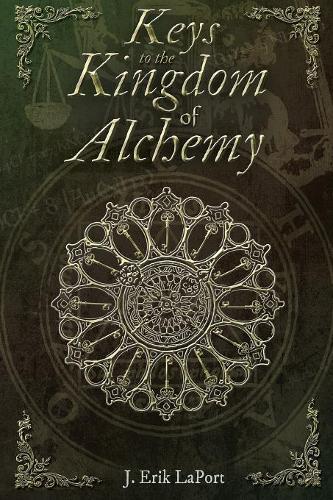 Thumbnail - J Erik Laport Keys To The Kingdom Of Alchemy (taschenbuch)