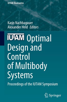 Optimal Design and Control of Multibody Systems Alexander Held