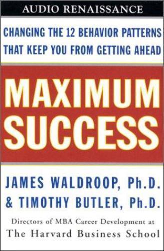 Maximum Success Changing the 12 Behavior Patterns That Keep You Cassette - Zdjęcie 1 z 1