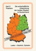 Die Wirtschaftliche Entwicklung Der Beiden Staaten In Deutschland Karl C. Thalhe