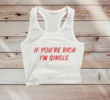 if you_re single crop tank