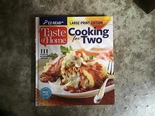 Taste Of Home Cooking For Two EZ-Read Large-Print Edition - Hardcover - GOOD