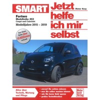 Smart Fortwo Typ 453 2015-2019 Jetzt Helfe Ich Mir Selbst Reparaturhandbuch