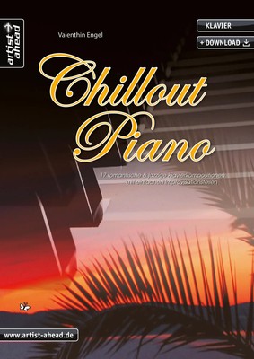 Chill-out Piano Valenthin Engel Broschüre 56 S. Deutsch 2016 artist ahead GmbH