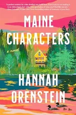 Maine Characters: A Novel - Paperback, by Orenstein Hannah - Very Good