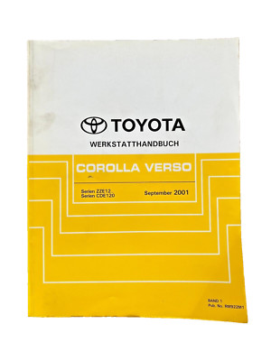 Toyota Corolla Verso Werkstatthandbuch ZZE12 CDE120  RM922M1 Band 1