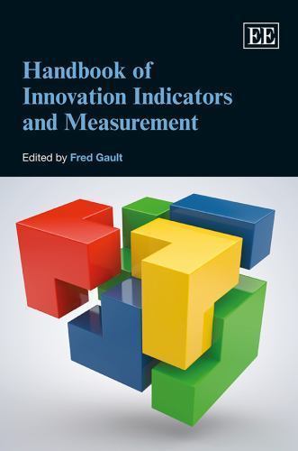 Elgar Original Reference Ser.: Handbook of Innovation Indicators and ...