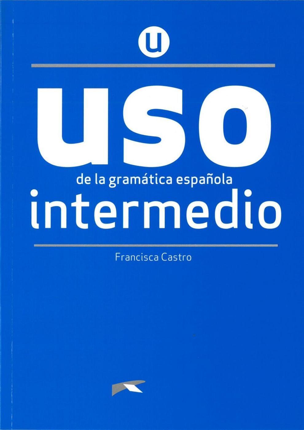 Thumbnail - Uso De La Gramática Española. Nivel Intermedio. Buch | Francisca
