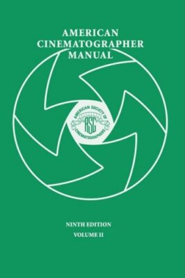 American Cinematographer Manual 9th Ed. Vol. II: 2 9780935578324 Free Shipping-
