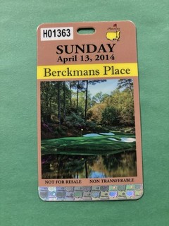 2014 Masters Golf Badge Berckmans Place Sunday Pass Augusta National BUBBA!
