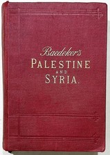 Baedeker Reiseführer Palästina travel guide / Palestine and Syria 1894