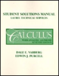Calculus With Analytic Geometry: Student Solution Manual: Laurel Technical S...