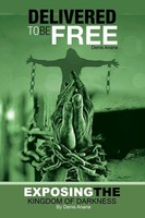 Denis Anane | Delivered To Be Free | Taschenbuch | Englisch (2014) | AuthorHouse