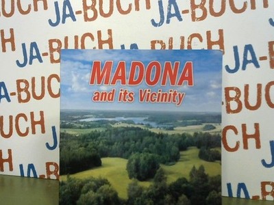 Madona and its Vicinity