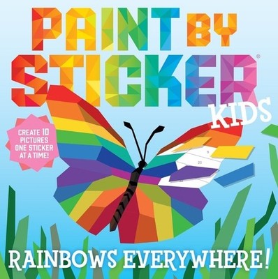 Workman Publishing Paint by Sticker Kids: Rainbows Everywhere! (Taschenbuch)