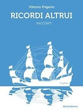Ricordi altrui von Frigerio, Vittorio | Buch | Zustand sehr gut