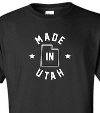 "Made in Utah" T-Shirt Sizes S-4XL beehive state salt lake city native home born