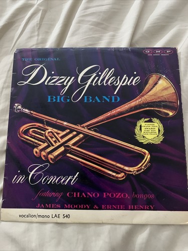 The Original Dizzy Gillespie Big Band In Concert