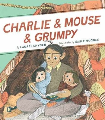 Charlie & Mouse & Grumpy: Book 2 - Hardcover, by Snyder Laurel - Very Good u