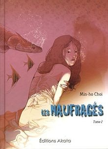 Les Naufragés - tome 2 von Choi, Min-ho | Buch | Zustand sehr gut