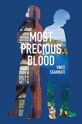 MOST PRECIOUS BLOOD (2) (GUERNICA WORLD EDITIONS) By Vince Sgambati *BRAND NEW*