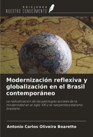 Antonio Carlos Oliveira Boaretto | ModernizacióN Reflexiva Y GlobalizacióN En...